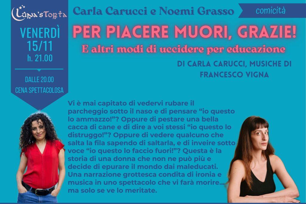 Per piacere muori grazie di Carla&nbsp;Carucci