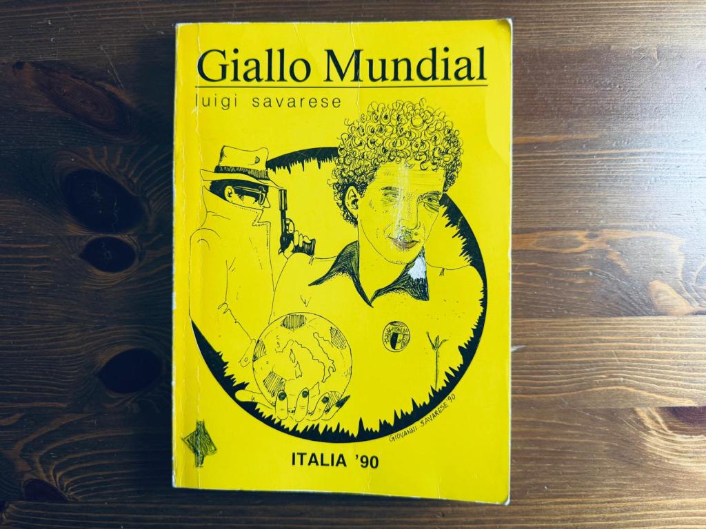 Vi parlo di Giallo Mundial di Luigi&nbsp;Savarese